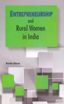 Antreprenoriatul și femeile din mediul rural în India - Entrepreneurship and Rural Women in India