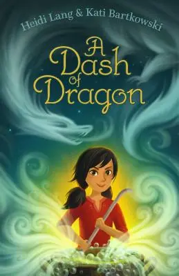Un strop de dragon - A Dash of Dragon