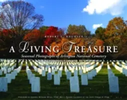 O comoară vie: Fotografii de sezon din Cimitirul Național Arlington - A Living Treasure: Seasonal Photographs of Arlington National Cemetery