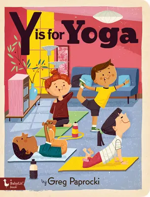 Y este pentru Yoga - Y Is for Yoga