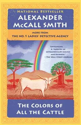Culorile tuturor vitelor: No. 1 Ladies' Detective Agency (19) - The Colors of All the Cattle: No. 1 Ladies' Detective Agency (19)