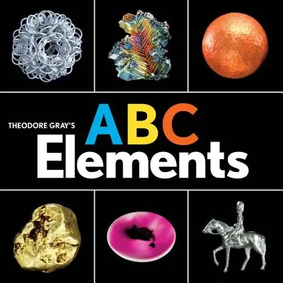Elementele ABC ale lui Theodore Gray - Theodore Gray's ABC Elements