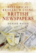 Cercetare istorică cu ajutorul ziarelor britanice - Historical Research Using British Newspapers