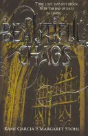 Haos frumos (Cartea 3) - Beautiful Chaos (Book 3)