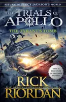 Mormântul tiranului (The Trials of Apollo Book 4) - Tyrant's Tomb (The Trials of Apollo Book 4)