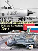 Aeronave militare sovietice și rusești A/C Asia - Soviet & Russian Military A/C Asia