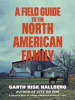 Ghid de teren pentru familia nord-americană - Field Guide to the North American Family