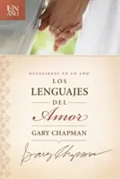 Devoțional En Un Ao: Los Lenguajes del Amor - Devocional En Un Ao: Los Lenguajes del Amor