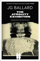 Expoziția Atrocității - Atrocity Exhibition