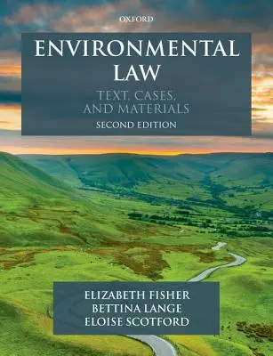 Dreptul mediului: Text, cazuri și materiale - Environmental Law: Text, Cases & Materials