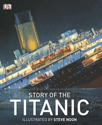 Povestea Titanicului - Story of the Titanic