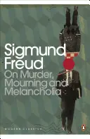 Despre crimă, doliu și melancolie - On Murder, Mourning and Melancholia