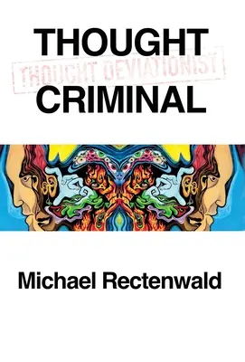 Gândirea criminală - Thought Criminal