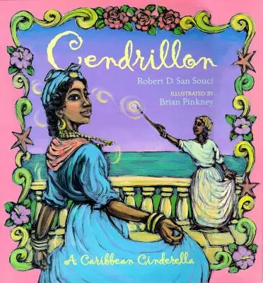 Cendrillon: O Cenușăreasă din Caraibe - Cendrillon: A Caribbean Cinderella