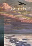 Polul Nord: Natură și cultură - North Pole: Nature and Culture