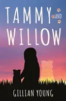 Tammy și Willow - Tammy and Willow