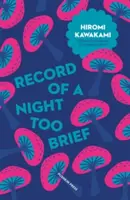 Înregistrarea unei nopți prea scurte - Record of a Night Too Brief