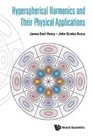 Armonice hipersferice și aplicațiile lor fizice - Hyperspherical Harmonics and Their Physical Applications