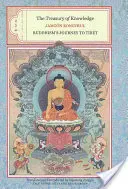 Tezaurul cunoașterii: Cărțile a doua, a treia și a patra: Călătoria budismului către Tibet - The Treasury of Knowledge: Books Two, Three, and Four: Buddhism's Journey to Tibet