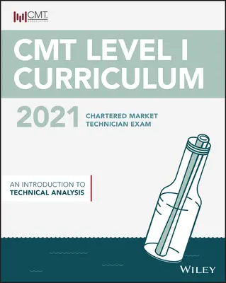 Cmt Nivelul I 2021: O introducere în analiza tehnică - Cmt Level I 2021: An Introduction to Technical Analysis