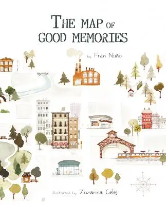 Harta bunelor amintiri (The Map of Good Memories) - The Map of Good Memories