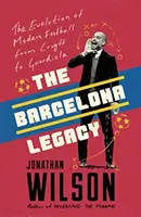 Moștenirea Barcelona - Guardiola, Mourinho și lupta pentru sufletul fotbalului - Barcelona Legacy - Guardiola, Mourinho and the Fight For Football's Soul