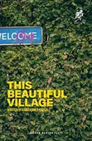 Acest sat frumos - This Beautiful Village