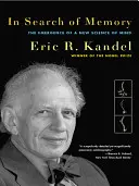 În căutarea memoriei: Emergența unei noi științe a minții - In Search of Memory: The Emergence of a New Science of Mind