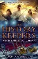 Păstrătorii istoriei: Nava de noapte spre China - History Keepers: Nightship to China