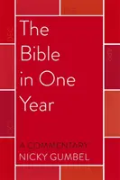 Biblia într-un an - un comentariu de Nicky Gumbel - Bible in One Year - a Commentary by Nicky Gumbel