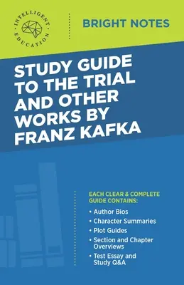 Ghid de studiu la Procesul și alte opere de Franz Kafka - Study Guide to The Trial and Other Works by Franz Kafka
