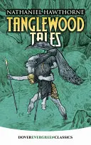 Povești Tanglewood - Tanglewood Tales