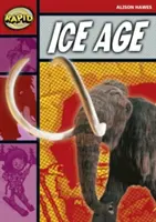 Rapid Reading: Ice Age (Etapa 2, Nivelul 2B) - Rapid Reading: Ice Age (Stage 2, Level 2B)