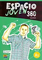 Espacio Joven 360 Nivel A1: Cartea elevului - Espacio Joven 360 Nivel A1: Student book