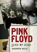 Pink Floyd: Cântec cu cântec - Pink Floyd: Song by Song