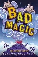 Magie rea - Bad Magic