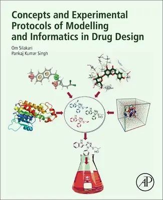 Concepte și protocoale experimentale de modelare și informatică în proiectarea medicamentelor - Concepts and Experimental Protocols of Modelling and Informatics in Drug Design