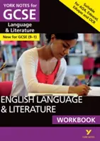 Limba și literatura engleză Caiet de lucru: Note York pentru GCSE - English Language and Literature Workbook: York Notes for GCSE