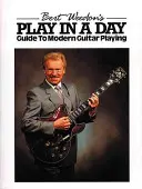 Bert Weedon's Play in a Day: Ghid pentru cântatul modern la chitară - Bert Weedon's Play in a Day: Guide to Modern Guitar Playing
