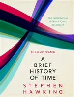Scurtă istorie ilustrată a timpului (Hawking Stephen (University of Cambridge)) - Illustrated Brief History Of Time (Hawking Stephen (University of Cambridge))