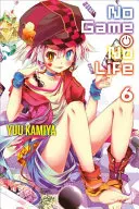 No Game No Life, Volumul 6 - No Game No Life, Volume 6
