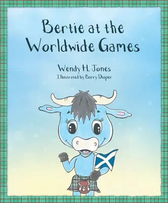 Bertie la Jocurile Mondiale - Bertie at the Worldwide Games