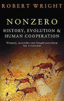 Nonzero - Istorie, evoluție și cooperare umană - Nonzero - History, Evolution & Human Cooperation