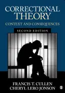 Teoria corecțională: Context și consecințe - Correctional Theory: Context and Consequences