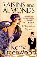 Stafide și migdale - Miss Phryne Fisher investighează - Raisins and Almonds - Miss Phryne Fisher Investigates