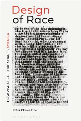 Designul rasei: cum cultura vizuală modelează America - The Design of Race: How Visual Culture Shapes America