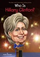 Cine este Hillary Clinton? - Who Is Hillary Clinton?
