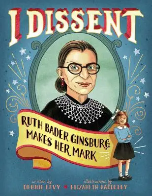 I Dissent: Ruth Bader Ginsburg își lasă amprenta - I Dissent: Ruth Bader Ginsburg Makes Her Mark