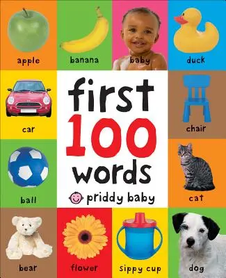 Primele 100 de cuvinte: O carte de bord căptușită - First 100 Words: A Padded Board Book