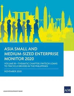 Asia Small and Medium-Sized Enterprise Monitor 2020 - Volume III: Thematic Chapter - Fintech Loans to Tricycle Drivers in the Philippines